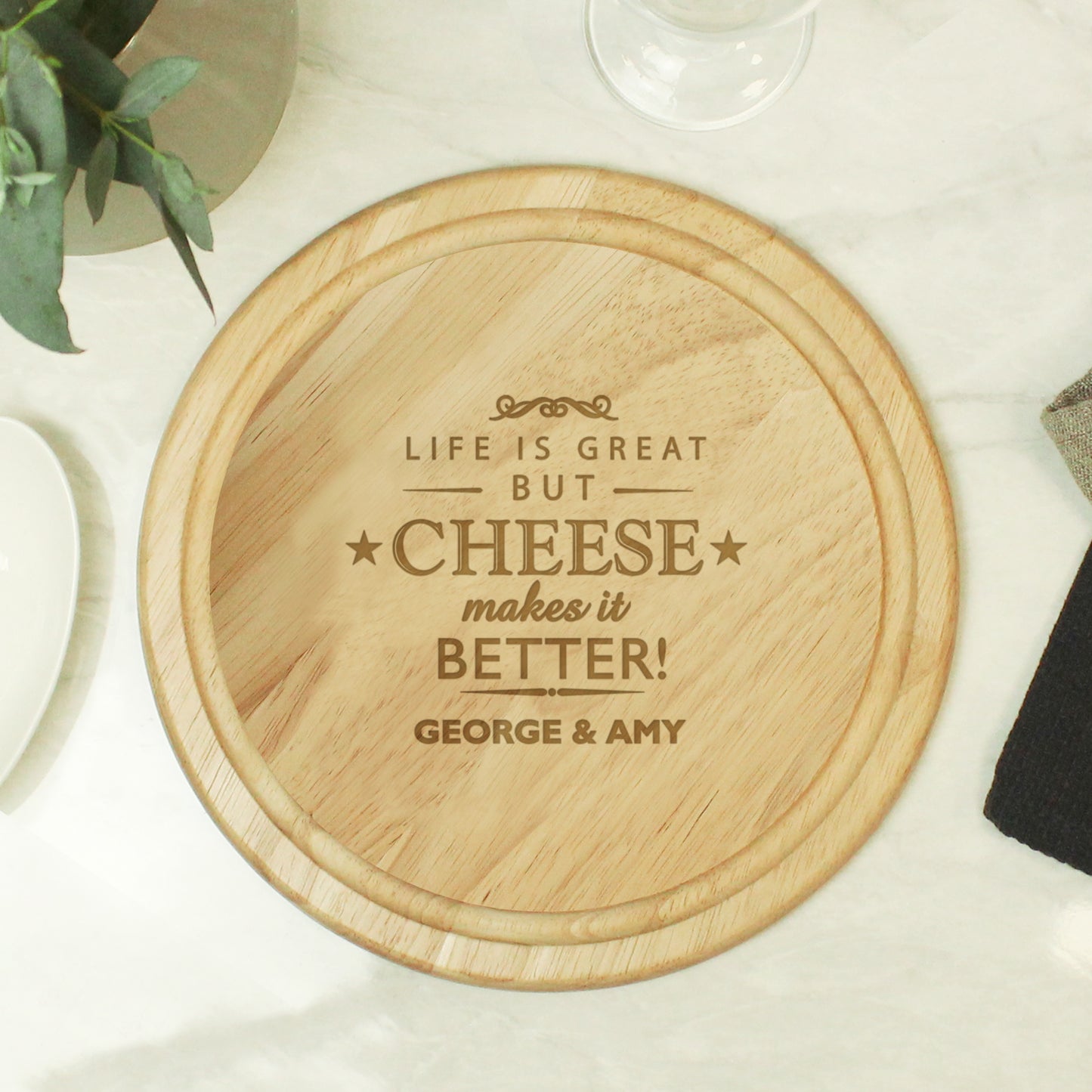 Personalised Cheese Makes Life Better... Wooden Cheese Board