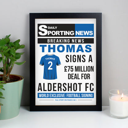 Personalised Football Signing Newspaper A4 Black Framed Print