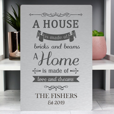 Personalised 'A House Is Made Of...' Metal Sign