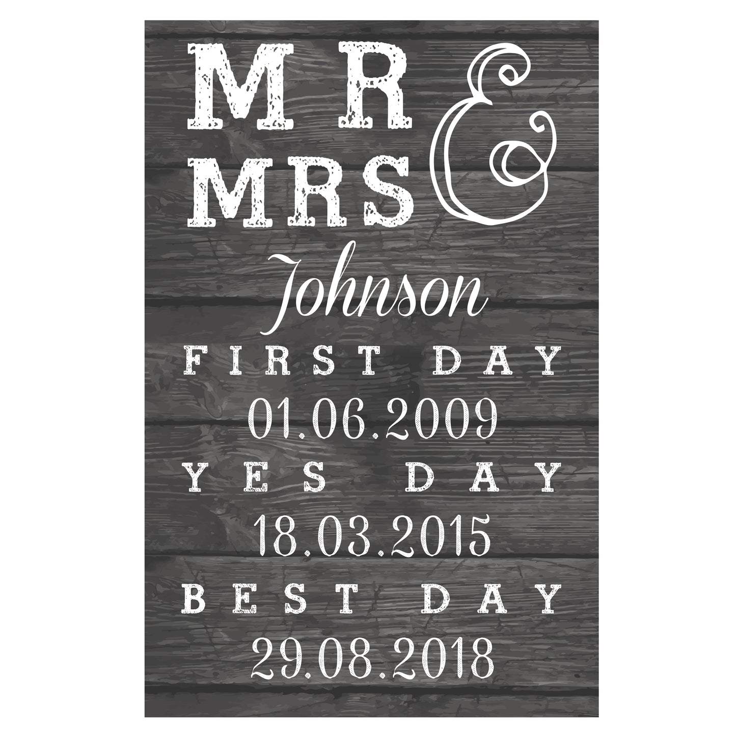 Personalised Mr & Mrs First Day Yes Day & Best Day Metal Sign