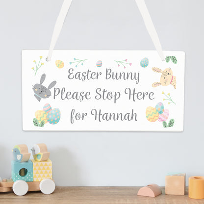 Personalised Easter Bunny Stop Here Wooden Sign